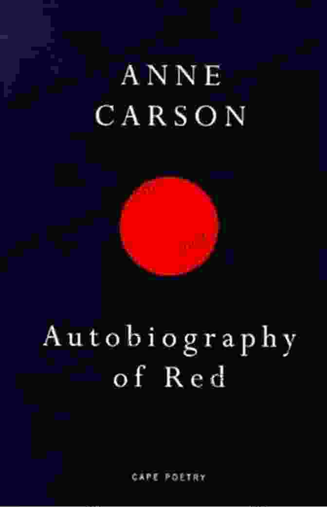 A Photograph Of The Autobiography Of Red Book, Featuring A Vibrant Red Cover And Gold Lettering. Autobiography Of Red (Vintage Contemporaries)