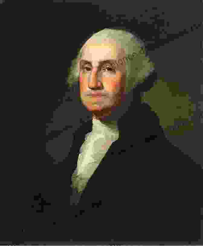 A Portrait Of George Washington, The First President Of The United States Washington On Leadership: Lessons And Wisdom From The Father Of Our Country