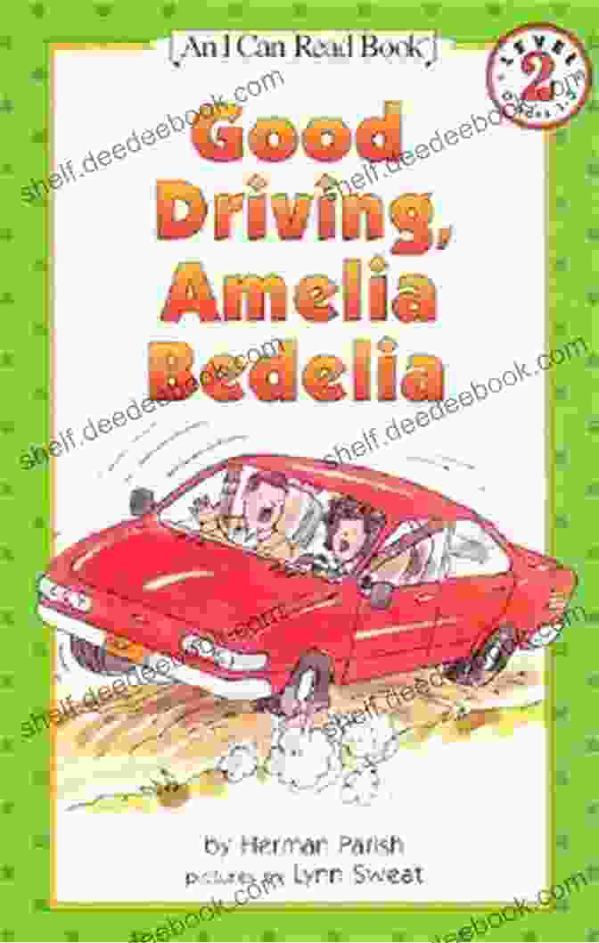 Amelia Bedelia Driving A Car Amelia Bedelia Chapter #3: Amelia Bedelia Road Trip