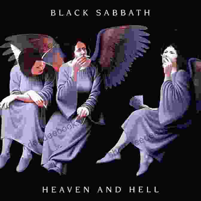 Black Sabbath Album Heaven And Hell Experiencing Black Sabbath: A Listener S Companion