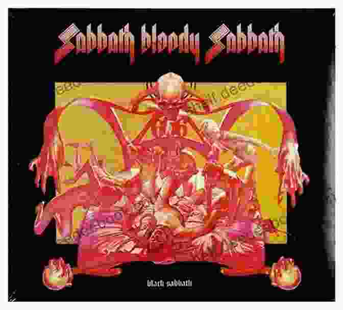 Black Sabbath Album Sabbath Bloody Sabbath Experiencing Black Sabbath: A Listener S Companion