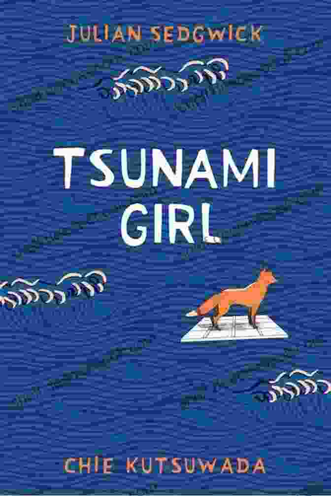 Book Cover For Tsunami Girl By Julian Sedgwick Tsunami Girl Julian Sedgwick