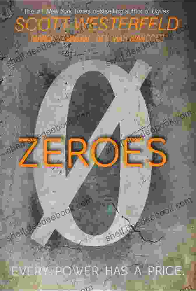 Cover Of Zeroes By Scott Westerfeld Zeroes Scott Westerfeld