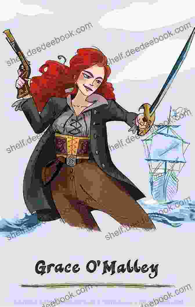 Grace O'Malley, Known As The Pirate Queen, Was A Legendary Irish Pirate Who Defied Convention And Became A Symbol Of Irish Resistance Against English Rule. Pirate Tales: The Pirate Queen (Terry Deary S Historical Tales)