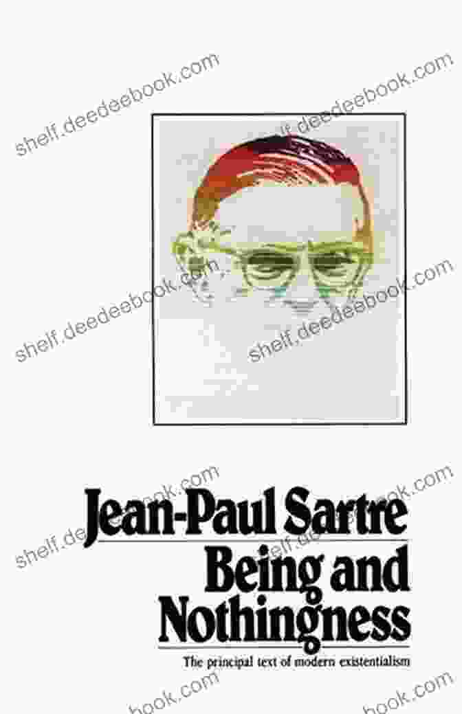 Jean Paul Sartre's Seminal Work, Being And Nothingness Hearts And Minds: The Common Journey Of Simone De Beauvoir And Jean Paul Sartre