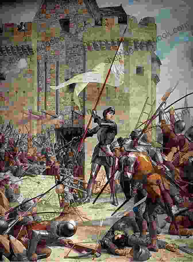 Siege Of Orléans, Joan Of Arc Leading The French Army Joan Of Arc The Warrior Maid (Illustrated)