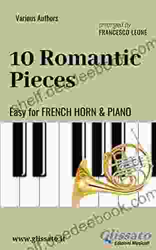 10 Romantic Pieces Easy For French Horn And Piano