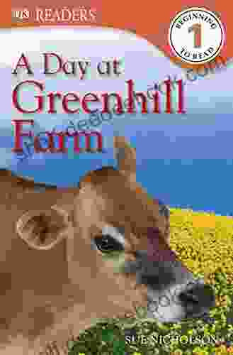 DK Readers L1: A Day At Greenhill Farm (DK Readers Level 1)