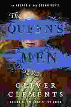 The Queen S Men: A Novel (An Agents Of The Crown Novel 2)