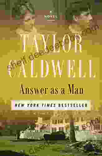 Answer As A Man: A Novel