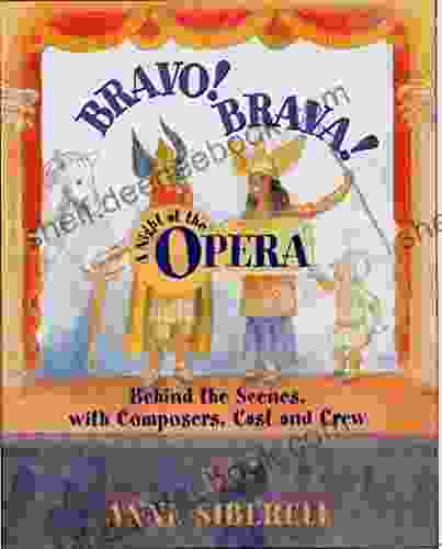 Bravo Brava A Night At The Opera: Behind The Scenes With Composers Cast And Crew
