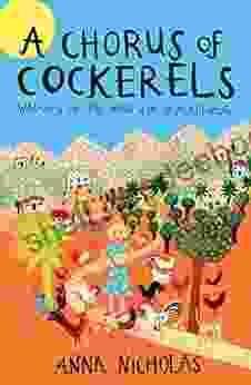 A Chorus Of Cockerels (Anna Nicholas Mallorca Travel 6)
