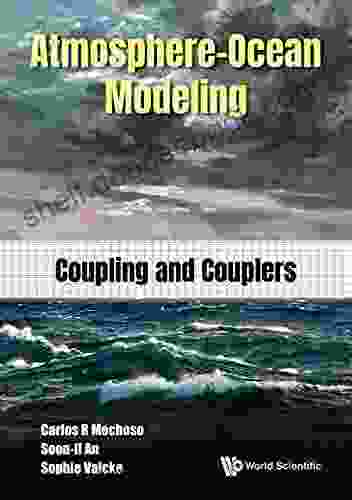 Atmosphere Ocean Modeling: Coupling And Couplers
