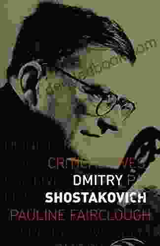 Dmitry Shostakovich (Critical Lives) Pauline Fairclough
