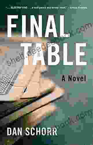 Final Table: A Novel Dan Schorr
