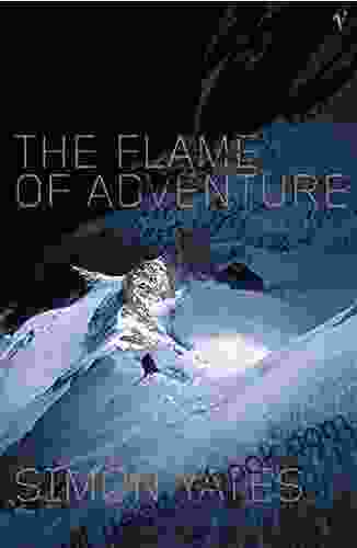 Flame Of Adventure Simon Yates