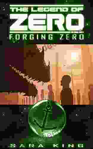 Forging Zero (The Legend Of ZERO 1)