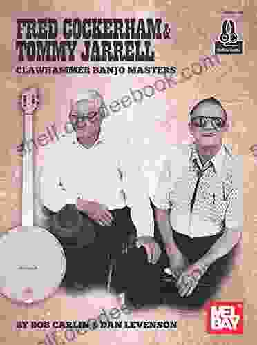 Fred Cockerham Tommy Jarrell Clawhammer Banjo Masters