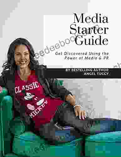 Media Starter Guide: Get Discovered Using The Power Of Media PR