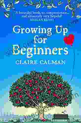 Growing Up For Beginners: An Uplifting Club Read