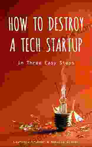 How To Destroy A Tech Startup In Three Easy Steps