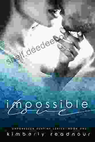 Impossible Love (Unforeseen Destiny 1)