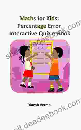 Math For Kids: Percent Errors: Interactive Quiz EBook (Math For Kids (Sixth Grade) 1)
