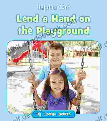 Lend A Hand On The Playground (Helping Out)