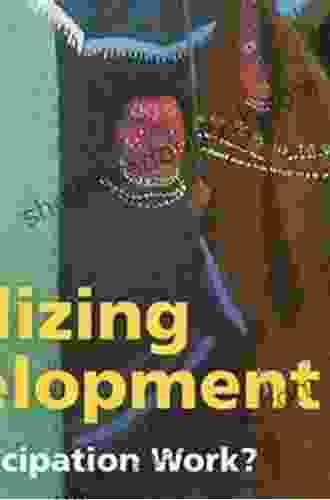 Localizing Development: Does Participation Work? (Policy Research Reports)