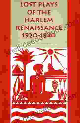 Lost Plays Of The Harlem Renaissance 1920 1940 (African American Life Series)