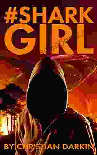 #Shark Girl: Meet The Tough New Heroine For The Extinction Rebellion Generation Can A Band Of Teenage Eco Warriors Save The Rainforest From Burning In Octane Young Adult Thriller? (Sharkgirl)