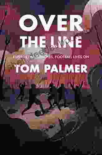 Over The Line (Conkers) Tom Palmer