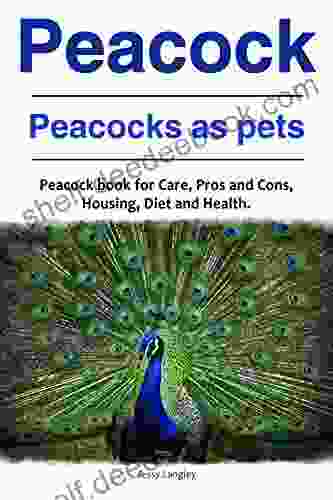 Peacocks As Pets Peacock Manual For Housing Care Health Pros And Cons And Diet Peacock Owners Manual