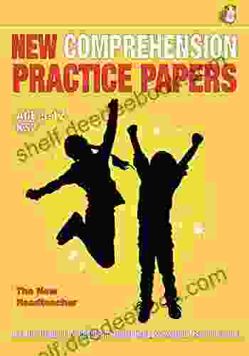 Practise SATS Tests (The New Headteacher) 9 12 Years: New Comprehension Practice Papers