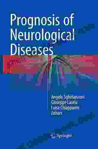 Prognosis Of Neurological Diseases Frank M Staemmler