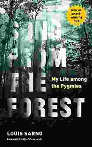 Song From The Forest: My Life Among The Pygmies
