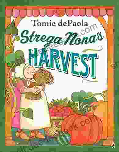 Strega Nona S Harvest Tomie DePaola