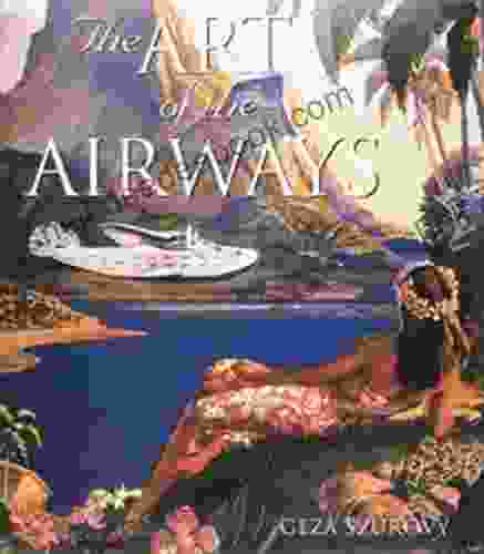 Art Of The Airways Geza Szurovy