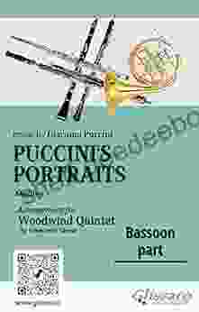Bassoon Part Of Puccini S Portraits For Woodwind Quintet: Medley (Puccini S Portraits (medley) For Woodwind Quintet 5)