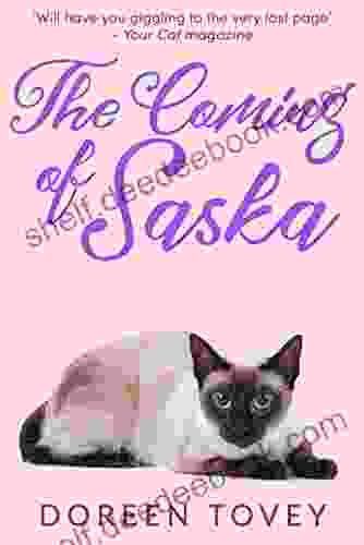 The Coming Of Saska (Feline Frolics 7)
