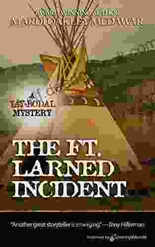 The Ft Larned Incident (A Tay Bodal Mystery 4)