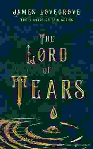 The Lord Of Tears (The 5 Lords Of Pain 3)
