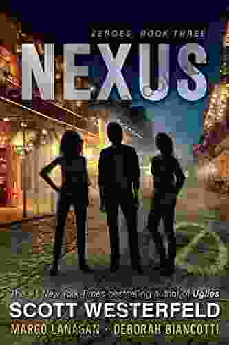 Nexus (Zeroes 3) Scott Westerfeld