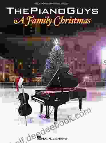 The Piano Guys A Family Christmas Songbook: Solo Piano/Optional Cello