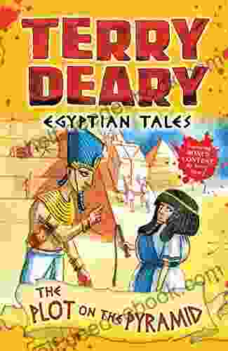 Egyptian Tales: The Plot On The Pyramid (Terry Deary S Historical Tales)