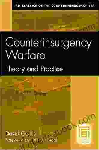 Counterinsurgency Warfare: Theory And Practice (Psi Classics In The Counterinsurgency Era)