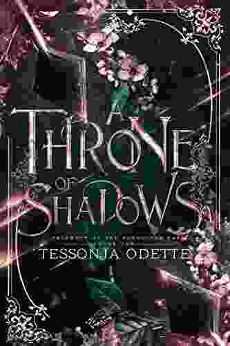 A Throne Of Shadows (Prophecy Of The Forgotten Fae 1)