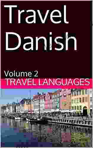 Travel Danish: Volume 2 (Travel Languages)