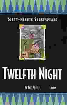 Twelfth Night: Sixty Minute Shakespeare