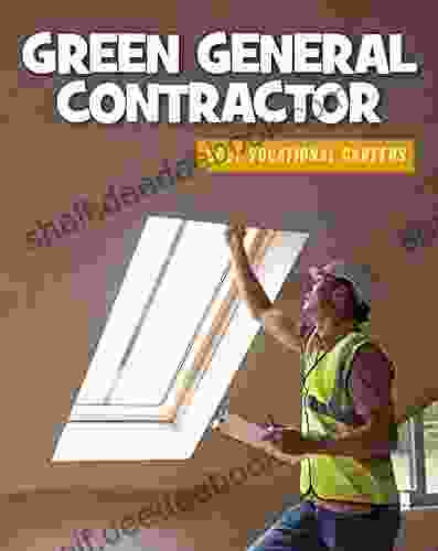 Green General Contractor (21st Century Skills Library: Cool Vocational Careers)